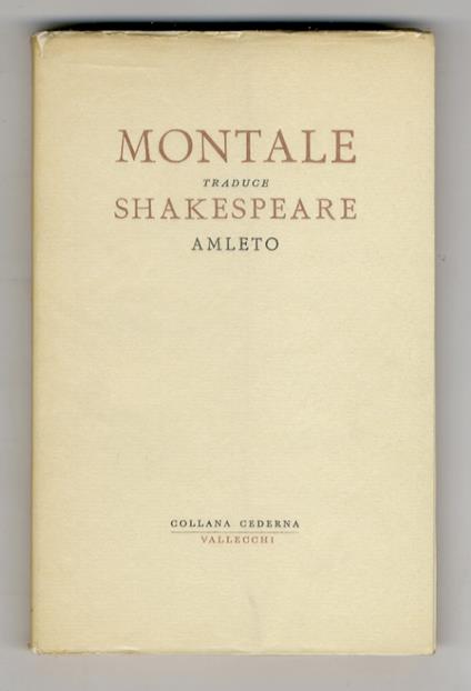 Amleto, principe di Danimarca. [Tradotto per le scene italiane da Eugenio Montale] - William Shakespeare - copertina