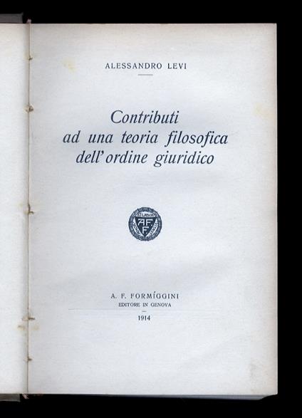 Contributi ad una teoria filosofica dell'ordine giuridico - Alessandro Levi - copertina