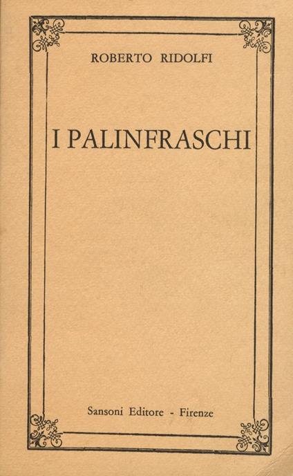 I palinfraschi. Seconda edizione - Roberto Ridolfi - copertina