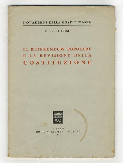 Il Referendum popolare e la revisione della Costituzione - Meuccio Ruini - copertina