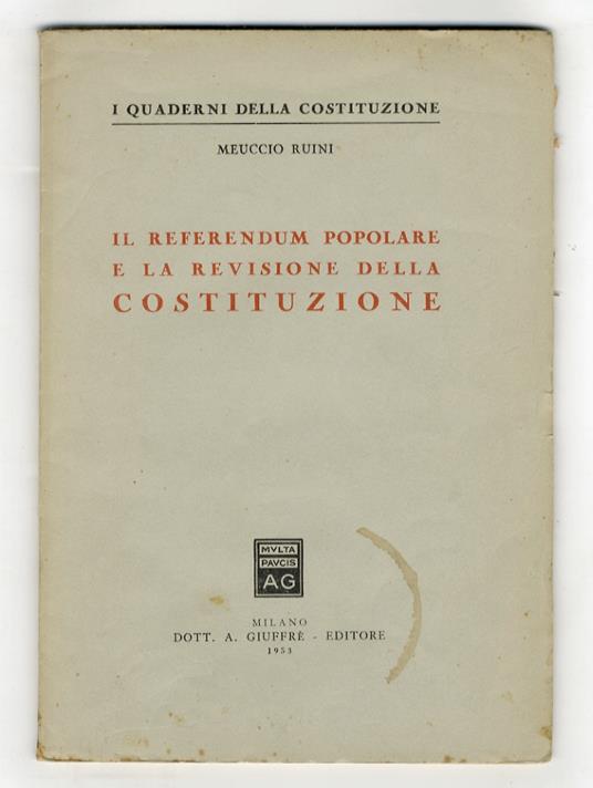 Il Referendum popolare e la revisione della Costituzione - Meuccio Ruini - copertina