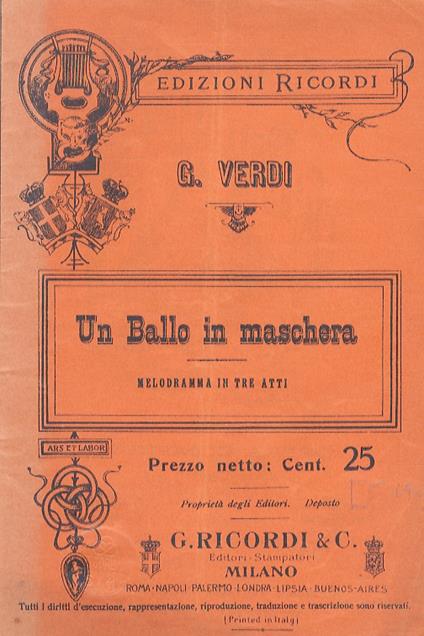 Un Ballo in maschera. Melodramma in tre atti. Musica di G. Verdi - Giuseppe Verdi - copertina