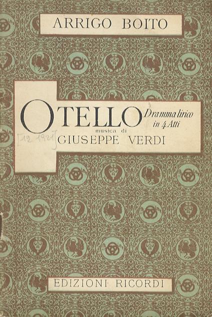 Otello. Dramma lirico in quattro atti. Versi di A. Boito. Musica di G. Verdi - Giuseppe Verdi - copertina