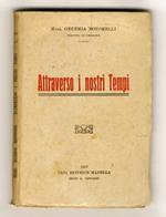 Attraverso i nostri tempi