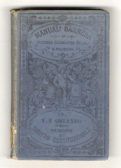 Principii di diritto costituzionale. Quarta edizione riveduta - Vittorio Emanuele Orlando - copertina