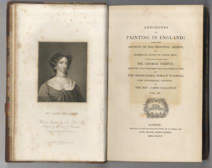 Anecdotes of painting in England with some account of the principal artists and incidental notes on other arts collected by the late mr. George Vertue digested and published from his original mss. by the honourable Horace Walpole with considerab - Horace Walpole - copertina