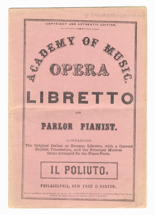Il Poliuto: (The Martyrs). A Lyric Tragedy, in three Acts. The Music by Donizetti, as represented at the Royal Italian Opera, London, and the Academy of Music, New York - Gaetano Donizetti - copertina