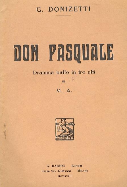 Don Pasquale. Dramma buffo in 3 atti di M.A - Gaetano Donizetti - copertina