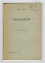 Toscana seicentesca fra erudizione e vita nazionale. La dispersione della biblioteca Berti a Firenze. Estratto da: Studi di Filologia Italiana