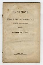 La nazione è unica e vera proprietaria de' beni ecclesiastici. Discorso
