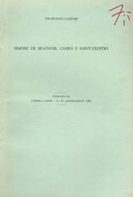 Simone de Beauvoir, Camus e Saint-Exupéry