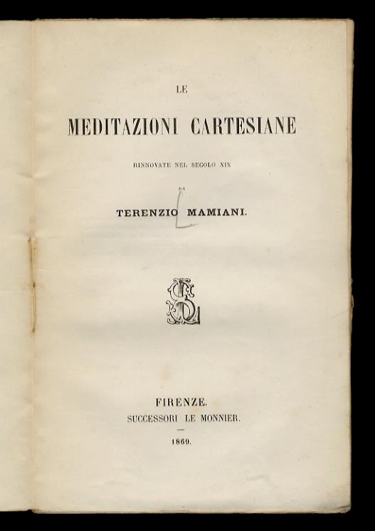 Le Meditazioni Cartesiane. Rinnovate nel secolo XIX - Terenzio Mamiani - copertina