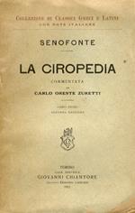 La Ciropedia. Commentata da Carlo Oreste Zuretti Libro primo. Seconda edizione
