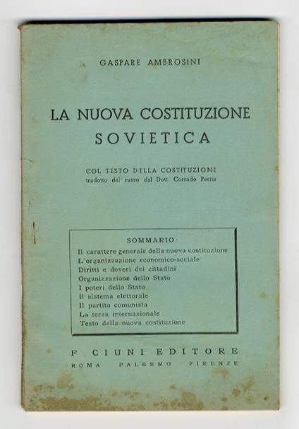 La nuova costituzione sovietica. Col testo della Costituzione tradotto dal russo dal Dott. Corrado Perris - Gaspare Ambrosini - copertina