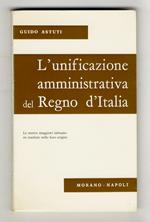 L' unificazione amministrativa del Regno d'Italia