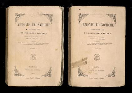 Armonie economiche e opuscoli vari di Federico Bastiat, tradotti sull'ultima edizione di Parigi da Giovanni Anziani e preceduti da un discorso sulla vita e sulle opere dell'autore, scritto dall'avv. Leonardo Gotti - Frédéric Bastiat - copertina