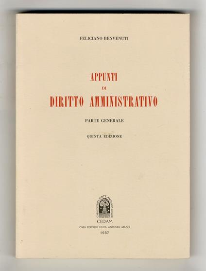 Appunti di diritto amministrativo. Parte generale. Quinta edizione - Feliciano Benvenuti - copertina