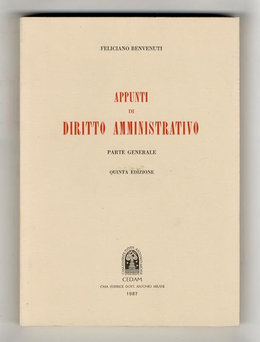 Appunti di diritto amministrativo. Parte generale. Quinta edizione - Feliciano Benvenuti - copertina