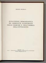 Evoluzione demografica ed ambiente economico nelle Marche e nell'Umbria dell'Ottocento