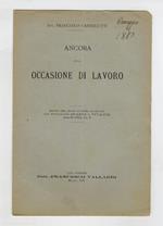 Ancora sulla occasione di lavoro