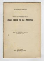 Criteri d'interpretazione della legge su gli infortuni