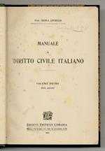 Manuale di diritto civile italiano. Vol. primo: parte generale [unico pubblicato]