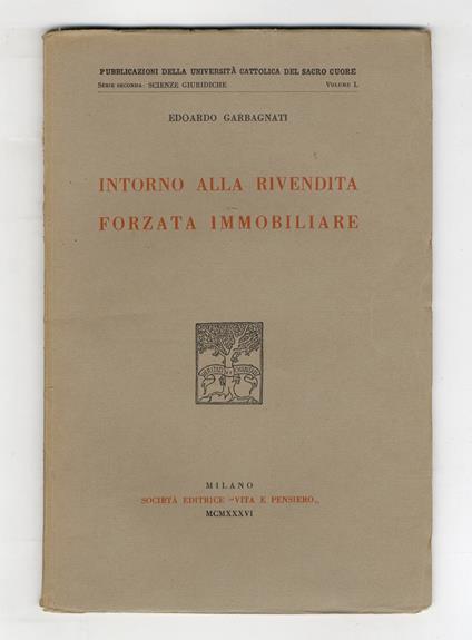 Intorno alla rivendita forzata immobiliare - Edoardo Garbagnati - copertina