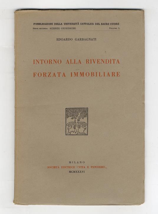 Intorno alla rivendita forzata immobiliare - Edoardo Garbagnati - copertina