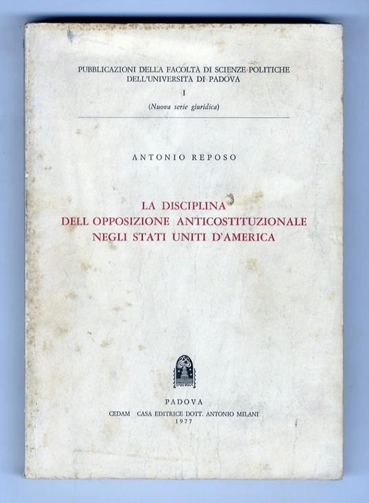 La disciplina dell'opposizione anticostotuzionale negli Stati Uniti d'America - Antonio Reposo - copertina
