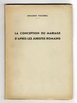 La conception du mariage d'après les juristes romains