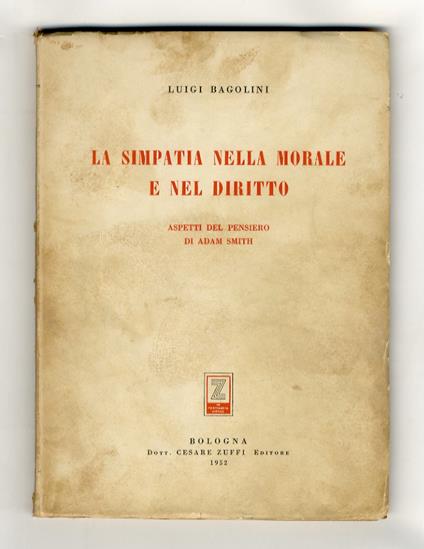 La simpatia nella morale e nel diritto. Aspetti del pensiero di Adam Smith - Luigi Bagolini - copertina