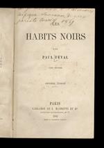 Les habits noirs (...) Deuxième édition