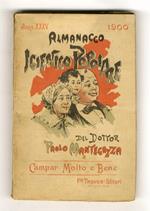 Almanacco Igienico Popolare. Anno XXXV. 1900. Campar molto e bene