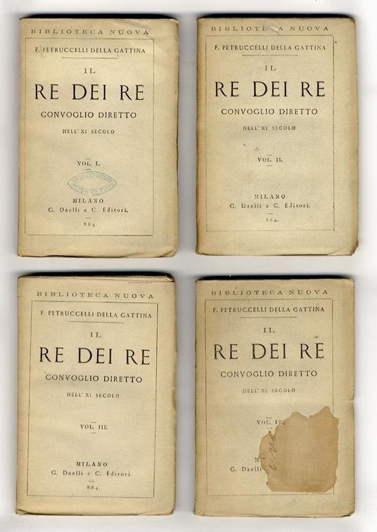 Il Re dei Re. Convoglio diretto nell'XI secolo - Ferdinando Petruccelli Della Gattina - copertina