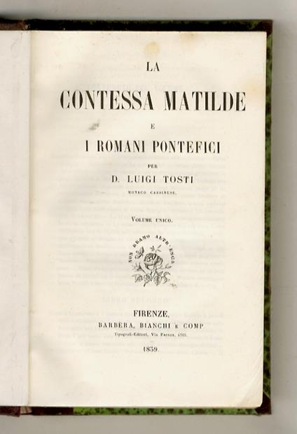 La contessa Matilde e i romani pontefici (...) - Luigi Tosti - copertina