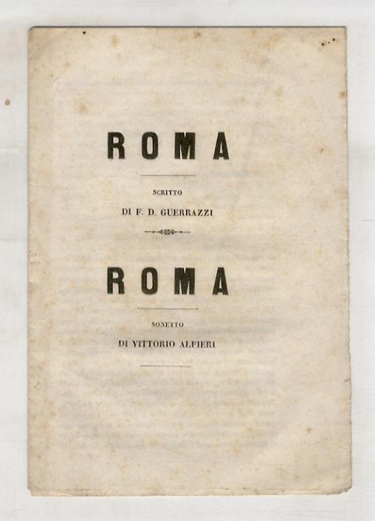 Roma. Scritto da F.D. Guerrazzi. Roma. Sonetto di Vittorio Alfieri - Francesco D. Guerrazzi - copertina
