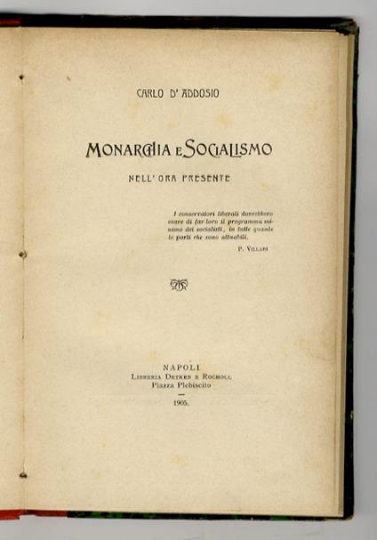 Monarchia e socialismo nell'ora presente - Carlo D'Addosio - copertina