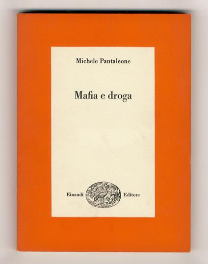 Mafia e droga - Michele Pantaleone - copertina