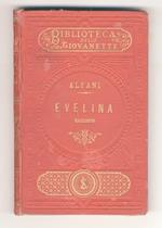 Evelina. Racconto. Con incisioni. Seconda impressione