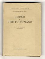 Corso di diritto romano. Vol. VI - Le successioni. Parte generale