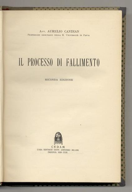 Il processo di fallimento. Seconda edizione - Aurelio Candian - copertina