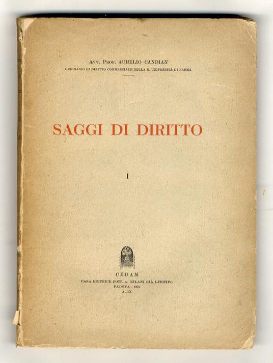 Saggi di diritto. Volume I - Aurelio Candian - copertina