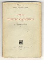 Corso di diritto canonico. I. Il Matrimonio