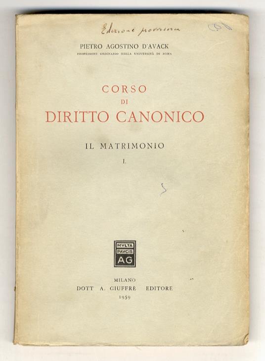 Corso di diritto canonico. I. Il Matrimonio - Pietro Agostino D'Avack - copertina