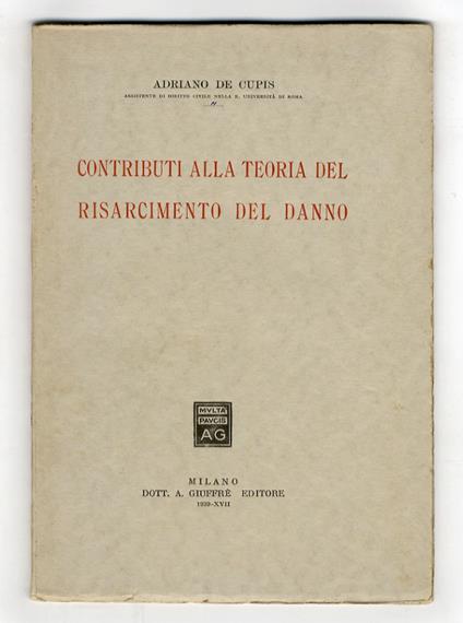 Contributi alla teoria del risarcimento del danno - Adriano De Cupis - copertina