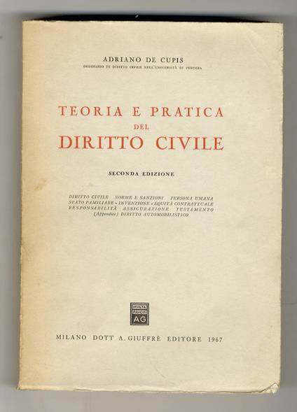 Teoria e pratica del diritto civile. Seconda edizione - Adriano De Cupis - copertina