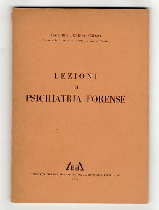 Lezioni di psichiatria forense - Carlo Ferrio - copertina