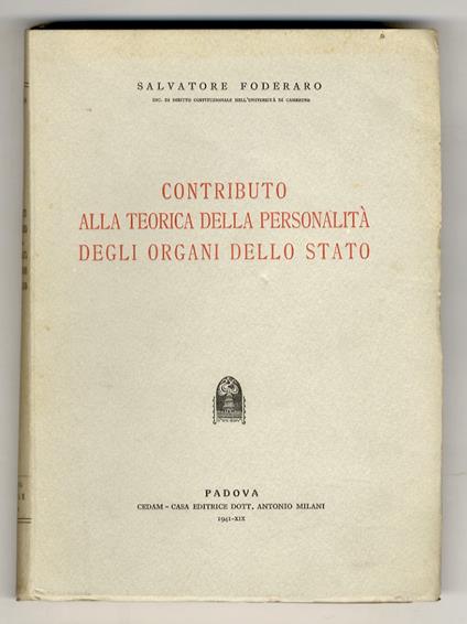 Contributo alla teorica della personalità degli organi dello stato - Salvatore Foderaro - copertina