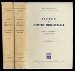 Trattato di diritto industriale. Parte generale. Volume primo [- volume secondo]. Ristampa con una nota preliminare