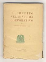 Il credito nel sistema corporativo. Lineamenti di razionalizzazione del servizio del credito